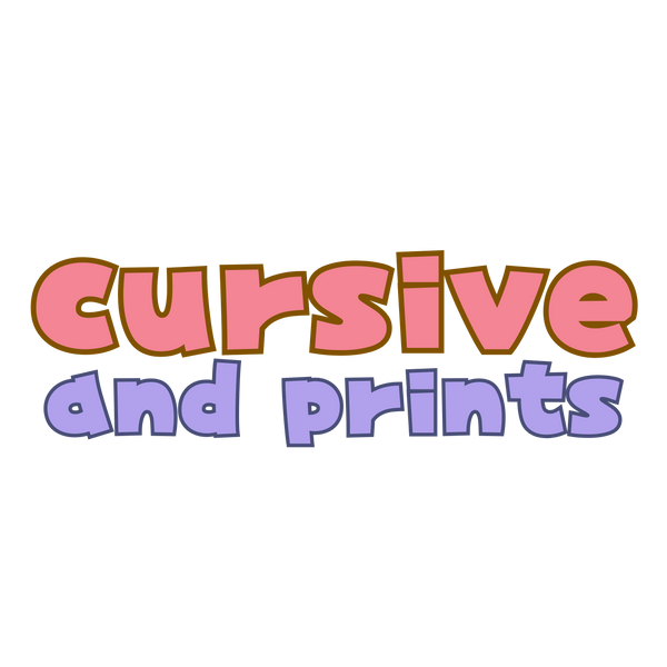 Cursive & Prints